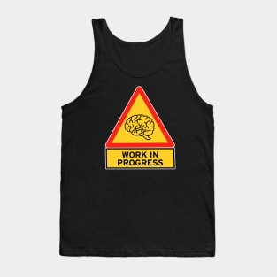 Work In Progress Tank Top